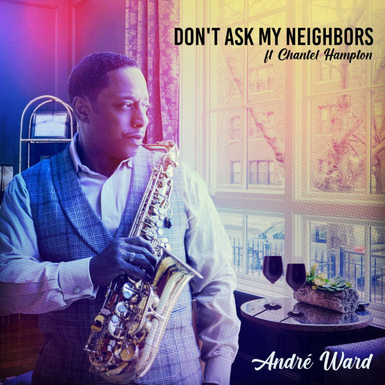 André Ward - Don't Ask My Neighbors (cover)