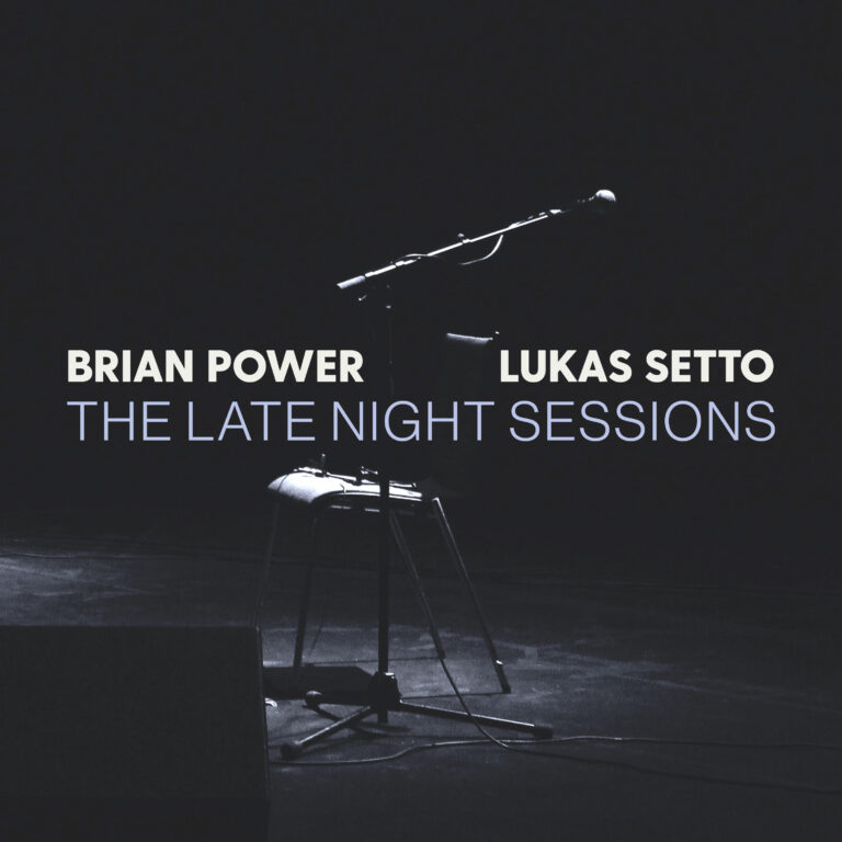 BRIAN POWER and LUKAS SETTO - THE LATE NIGHT SESSIONS EP