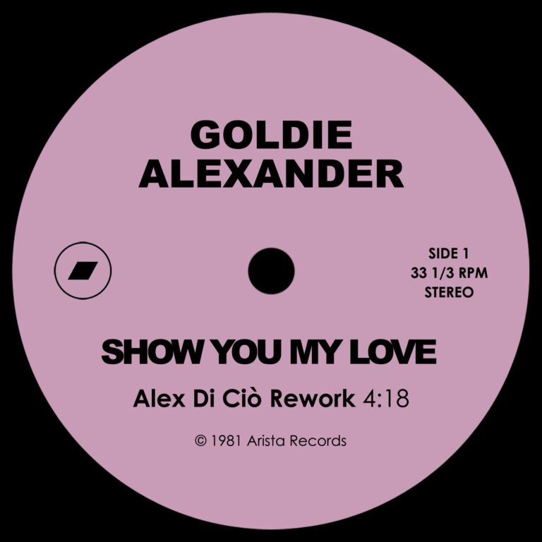 Goldie Alexander - Show You My Love (Alex Di Ciò Rework)