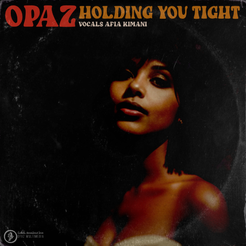 Opaz - Holding You Tight cover art